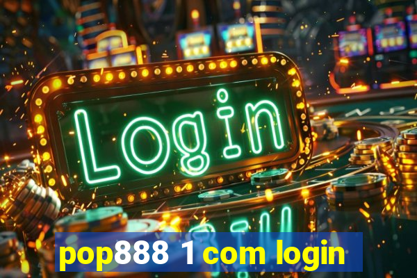 pop888 1 com login